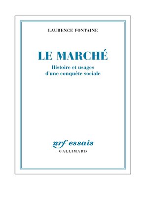 cover image of Le marché. Histoire et usages d'une conquête sociale